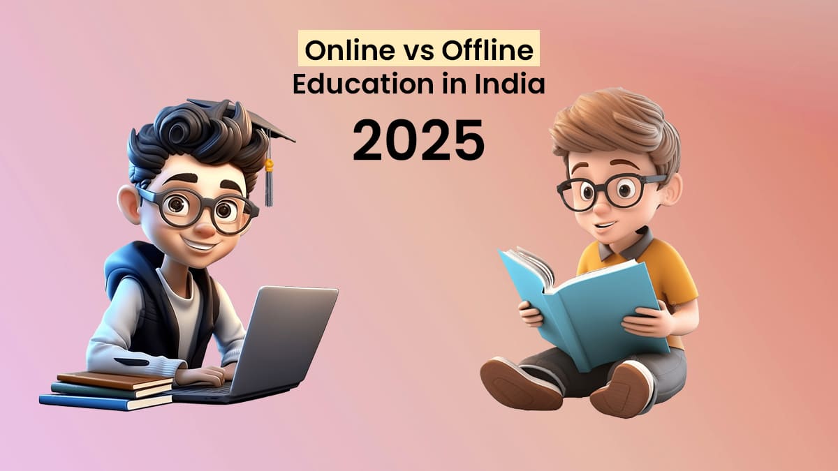 Online vs Offline Education in India (2025) – Which is Better? - Learn ...
